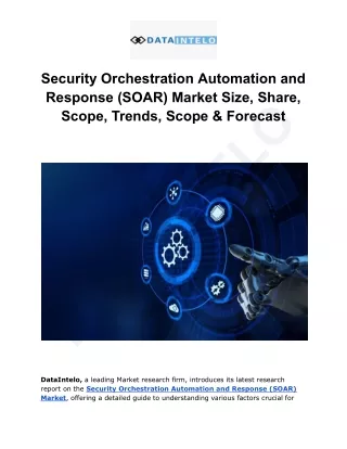 Security Orchestration Automation and Response (SOAR) Market Growth and Forecast