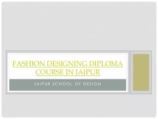 Fashion Designing Diploma Course in Jaipur