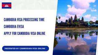 Cambodia Visa Processing Time Cambodia eVisa Apply for Cambodia Visa Online