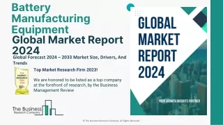 Battery Manufacturing Equipment Market Size, Share, Trends And Forecast 2024-203