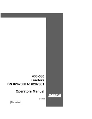 Case IH 430 530 Tractors (SN 8262800 to 8297801) Operator’s Manual Instant Download (Publication No.9-1682)