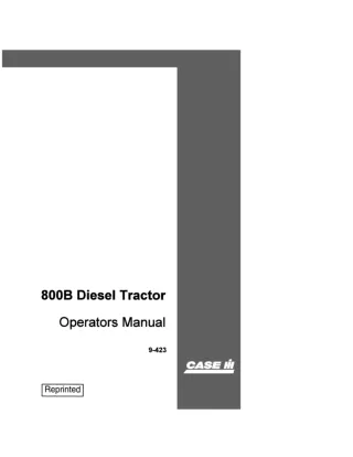 Case IH 800B Diesel Tractor Operator’s Manual Instant Download (Publication No.9-423)