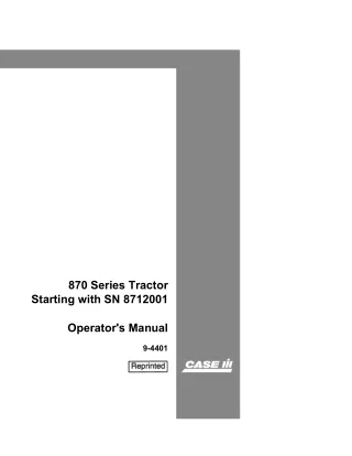 Case IH 870 Series Tractor (Starting with SN 8712001) Operator’s Manual Instant Download (Publication No.9-4401)