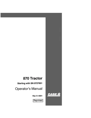 Case IH 870 Tractor (Starting with SN 8727601) Operator’s Manual Instant Download (Publication No.9-4561)