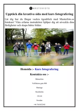 Upptäck din kreativa sida med kurs fotografering