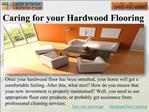 Caring for your Hardwood Flooring
