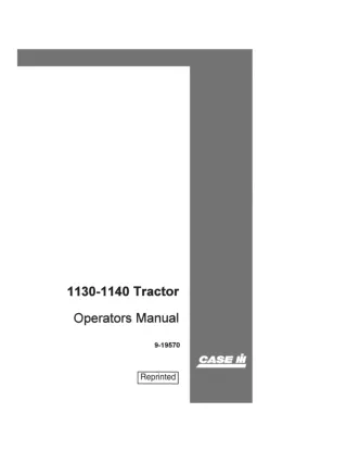 Case IH 1130 1140 Tractor Operator’s Manual Instant Download (Publication No.9-19570)