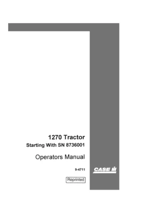 Case IH 1270 Tractor (Starting with SN 8736001) Operator’s Manual Instant Download (Publication No.9-4711)