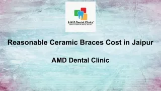 Reasonable Ceramic Braces Cost in Jaipur