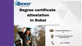 Degree certificate  attestation  in Dubai