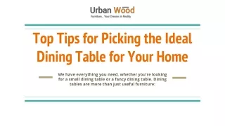 Top Tips for Picking the Ideal Dining Table for Your Home