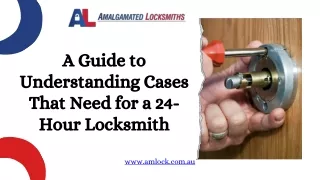 A Guide to Understanding Cases That Need for a 24-Hour Locksmith