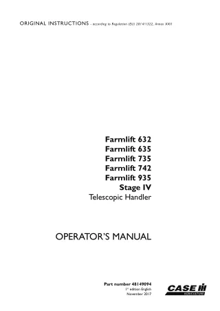 Case IH Farmlift 632 Farmlift 635 Farmlift 735 Farmlift 742 Farmlift 935 Stage IV Telescopic Handler Operator’s Manual I