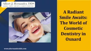 The World of Cosmetic Dentistry in Oxnard