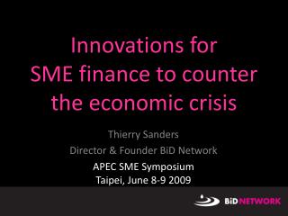 Innovations for SME finance to counter the economic crisis