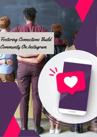 Fostering Connections build community On Instagram