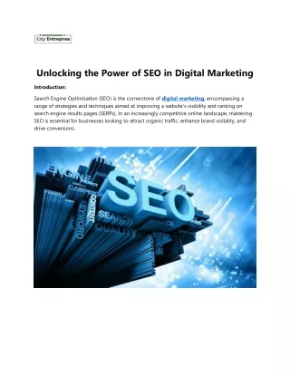 Unlocking the Power of SEO in Digital Marketing