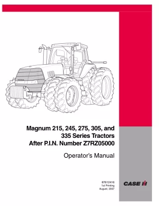 Case IH Magnum 215 245 275 305 and 335 Series Tractors (After Pin NumberZ7RZ05000) Operator’s Manual Instant Download (P