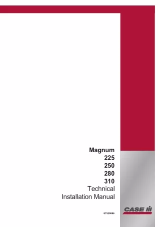 Case IH Magnum 225 250 280 310 Tractors Operator’s Manual Instant Download (Publication No.87529896)