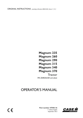 Case IH Magnum 235 Magnum 260 Magnum 290 Magnum 315 Magnum 340 Magnum 370 Tractors (Pin.ZDRD06500 and above) Operator’s