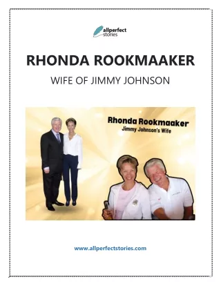 Get to Know Rhonda Rookmaaker, the Woman Beside Jimmy Johnson