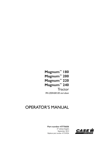 Case IH Magnum™ 180  Magnum™ 200 Magnum™ 220 Magnum™ 240 Tractor (Pin.ZERH08100 and above) Operator’s Manual Instant Dow