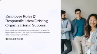 Employee Roles & Responsibilities: Driving Organizational Success