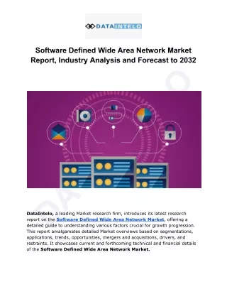 Software Defined Wide Area Network Market I Global Outlook and Forecast 2032