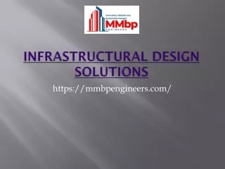 Infrastructural Design Solutions