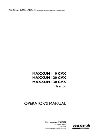 Case IH Maxxum 110CVX Maxxum 120CVX Maxxum 130CVX Tractor Operator’s Manual Instant Download (Publication No.47897175)