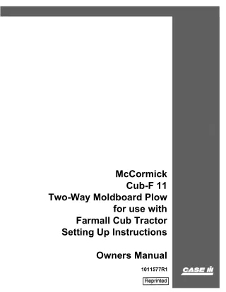 Case IH McCormick Two-Way Moldboard Plow for use with Farmall Cub Tractor Setting Up Instructions Operator’s Manual Inst