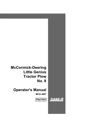 Case IH McCormick-Deering Little Genius Tractor Plow No. 8 Operator’s Manual Instant Download (Publication No.MCD-4997)