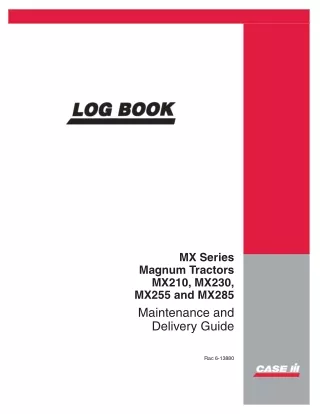 Case IH MX Series MX210 MX230 MX255 and MX285 Magnum Tractors Maintenance and Delivery Guide Manual Instant Download (Pu