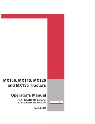 Case IH MX100 MX110 MX120 and MX135 Tractors (PIN.JJA0108301 and After PIN.JJE0966253 and After) Operator’s Manual Insta