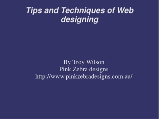 Tips and Techniques of Web designing