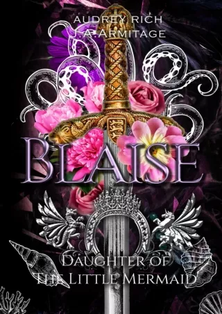 PDF/READ❤ Blaise: Daughter of the Little Mermaid (Kingdom of Fairytales)