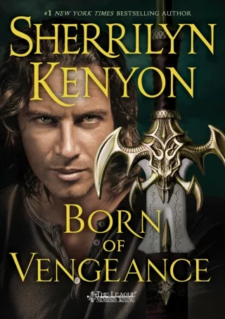 PDF/READ❤ Born of Vengeance: The League: Nemesis Rising (The League: Nemesis Rising