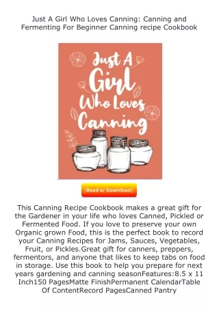 download⚡[PDF]❤ Just A Girl Who Loves Canning: Canning and Fermenting For B