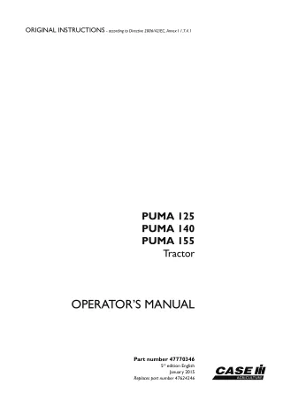 Case IH PUMA 125 PUMA 140 PUMA 155 Tractor Operator’s Manual Instant Download (Publication No.47770346)