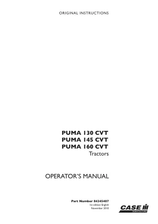 Case IH PUMA 130 CVT PUMA 145 CVT PUMA 160 CVT Tractors Operator’s Manual Instant Download (Publication No.84345407)