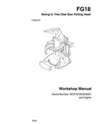 John Deere FG18 Swing to Tree Disk Saw Felling Head Service Repair Manual (tmf382270)