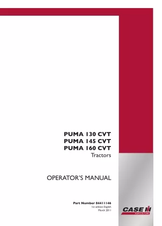 Case IH PUMA 130CVT PUMA 145CVT PUMA 160CVT Tractors Operator’s Manual Instant Download (Publication No.84411146)