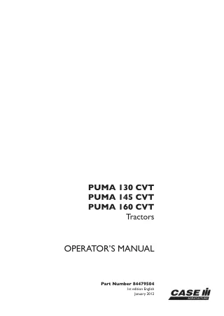 Case IH PUMA 130CVT PUMA 145CVT PUMA 160CVT Tractors Operator’s Manual Instant Download (Publication No.84479504)