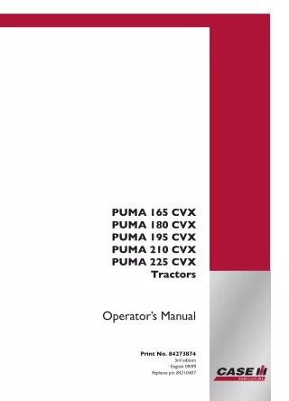 Case IH PUMA 165 CVX PUMA 180 CVX PUMA 195 CVX PUMA 210 CVX PUMA 225 CVX Tractors Operator’s Manual Instant Download (Pu