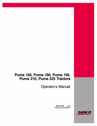 Case IH PUMA 165 PUMA 180 PUMA 195 PUMA 210 PUMA 225 Tractors Operator’s Manual Instant Download (Publication No.8421153