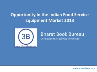 Opportunity in the Indian Food Service Equipment Market 2013