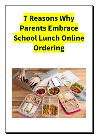 7 Reasons Why Parents Embrace School Lunch Online Ordering