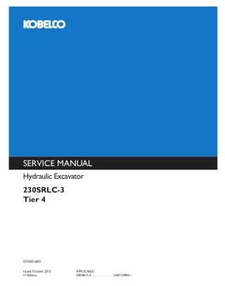 KOBELCO 230SRLC-3 Tier 4 HYDRAULIC EXCAVATOR Service Repair Manual