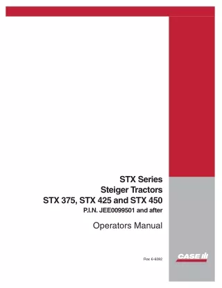 Case IH STX Series Steiger STX375 STX425 and STX450 Tractors (Pin.JEE0099501 and after) Operator’s Manual Instant Downlo