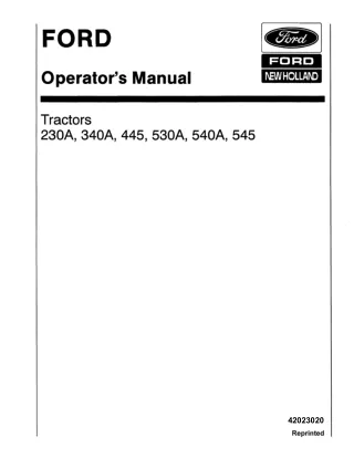 Ford New Holland 230A 340A 445 530A 540A 545 Tractors Operator’s Manual Instant Download (Publication No.42023020)